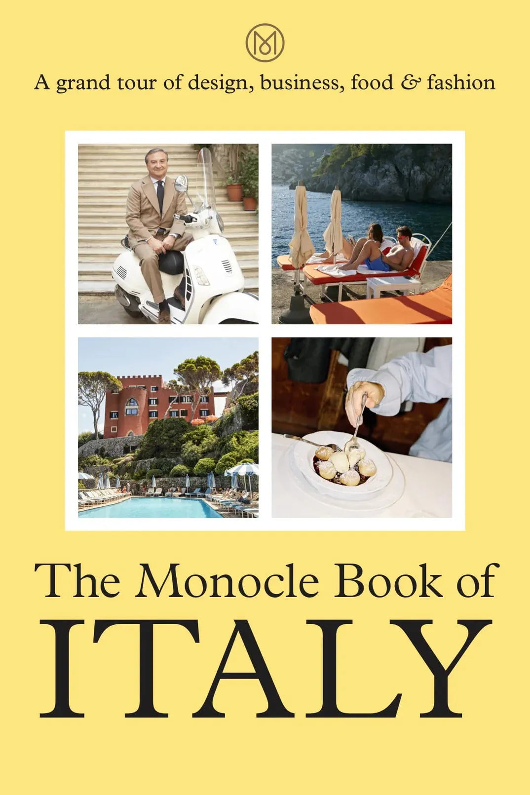 The Monocle Book of Italy