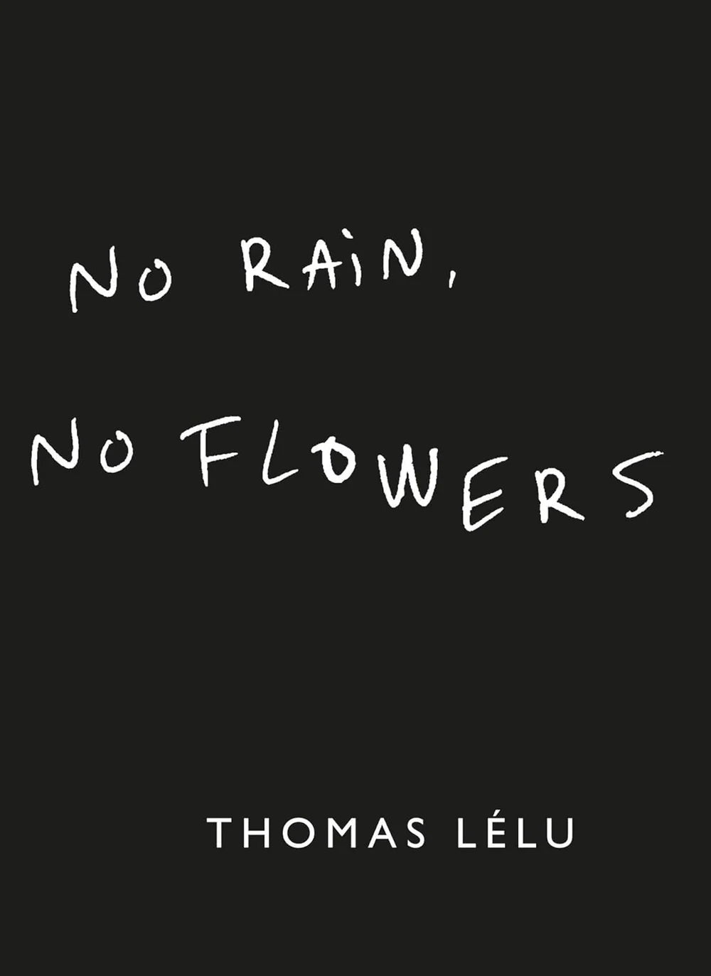 New Mags, No Rain, No Flowers